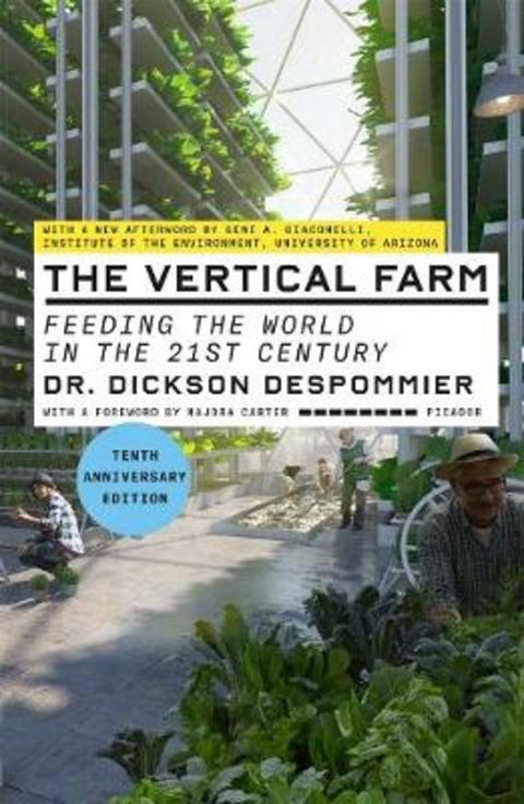 The Vertical Farm by Dickson Despommier - 9781250769800