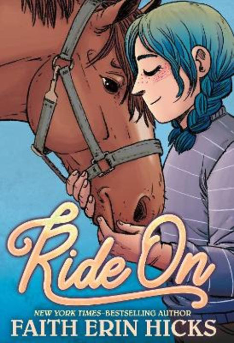 Ride On by Faith Erin Hicks - 9781250772824