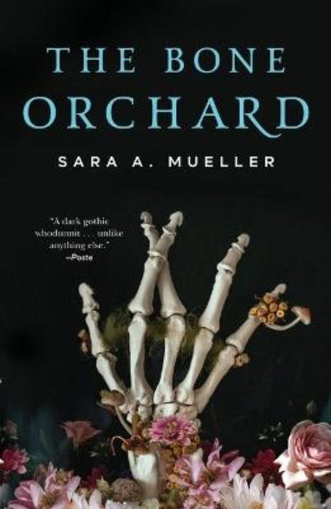 The Bone Orchard by Sara A. Mueller - 9781250776969
