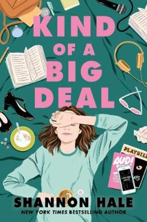 Kind of a Big Deal by Shannon Hale - 9781250782557