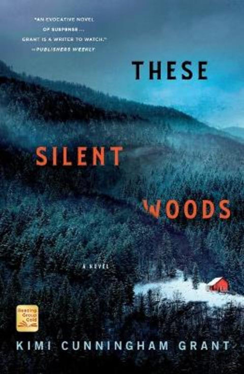 These Silent Woods by Kimi Cunningham Grant - 9781250793416