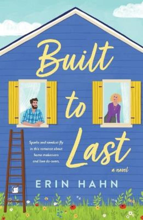 Built to Last by Erin Hahn - 9781250827098