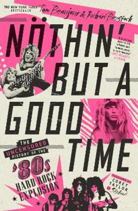 Noethin' But a Good Time by Tom Beaujour - 9781250830074