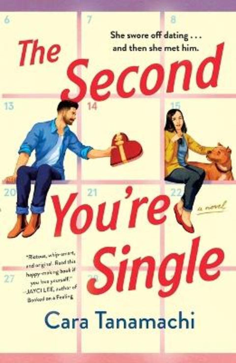 The Second You're Single by Cara Tanamachi - 9781250842268