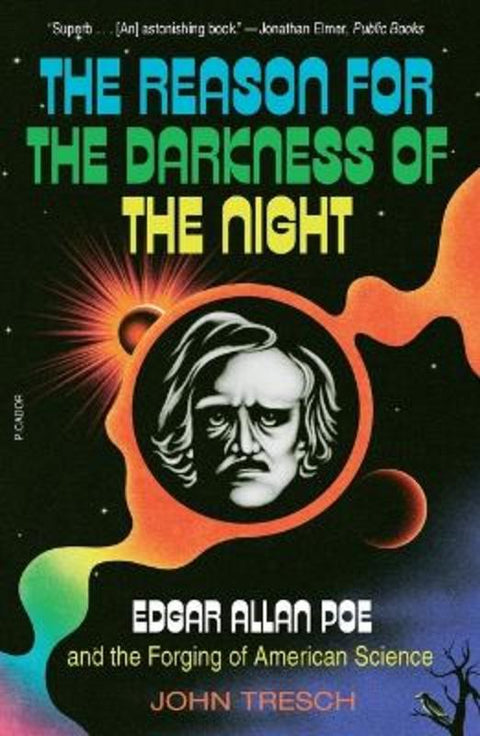 The Reason for the Darkness of the Night by John Tresch - 9781250849403