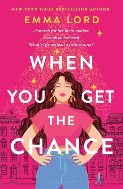 When You Get the Chance by Emma Lord - 9781250862129