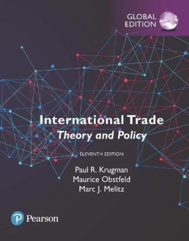 International Trade: Theory and Policy, Global Edition by Paul Krugman - 9781292216355