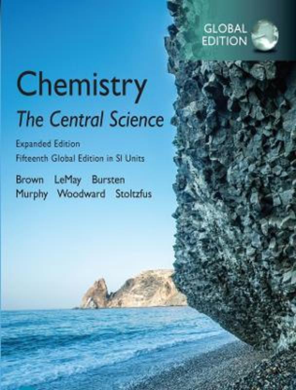Chemistry: The Central Science in SI Units, Expanded Edition, Global Edition by Theodore Brown - 9781292408767