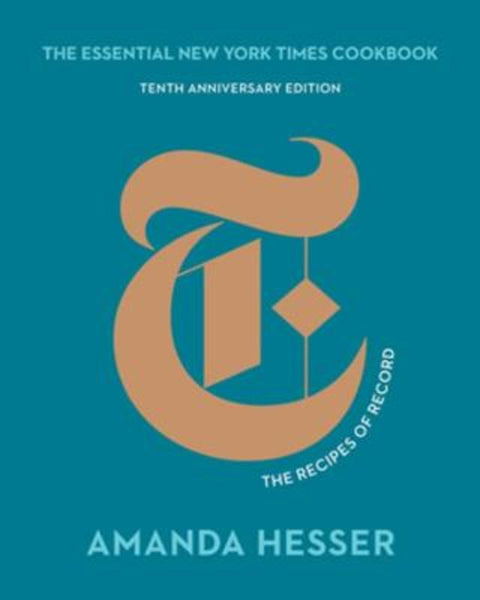 The Essential New York Times Cookbook by Amanda Hesser - 9781324002277