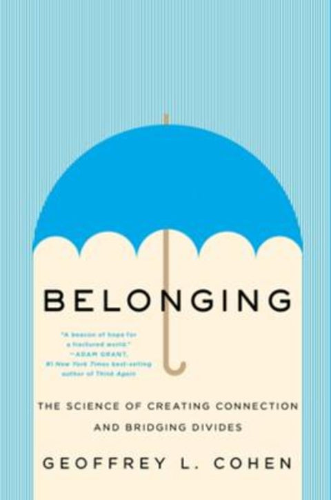 Belonging by Geoffrey L. Cohen (Stanford University) - 9781324006183