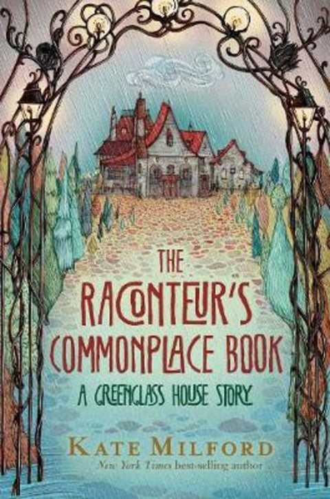 The Raconteur's Commonplace Book by Kate Milford - 9781328466907