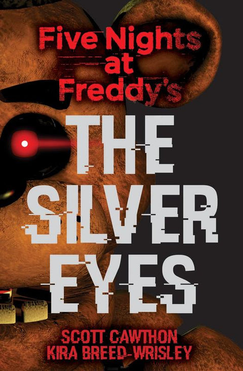 Five Nights at Freddy's: The Silver Eyes by Scott Cawthon - 9781338134377