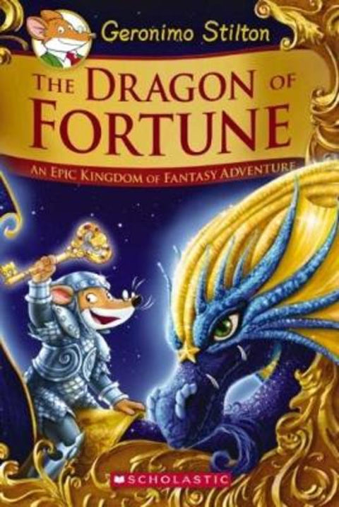 The Dragon of Fortune (Geronimo Stilton An Epic Kingdom of Fantasy Adventure Special Edition #2)) by Geronimo Stilton - 9781338159394
