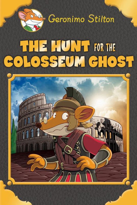 Geronimo Stilton SE: Hunt for the Colosseum Ghost by Geronimo Stilton - 9781338215229