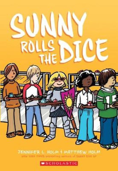 Sunny Rolls the Dice (Sunny #3) by Jennifer L Holm - 9781338233148