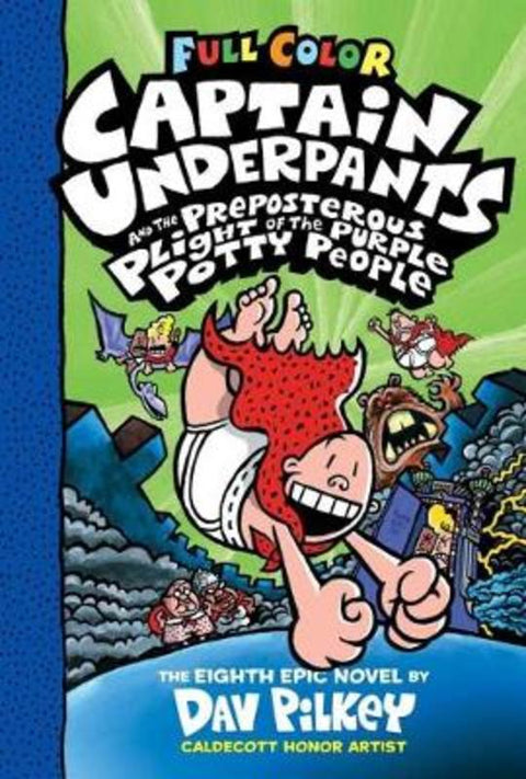 Captain Underpants and the Preposterous Plight of the Purple Potty People Colour Edition (HB) by Dav Pilkey - 9781338271515