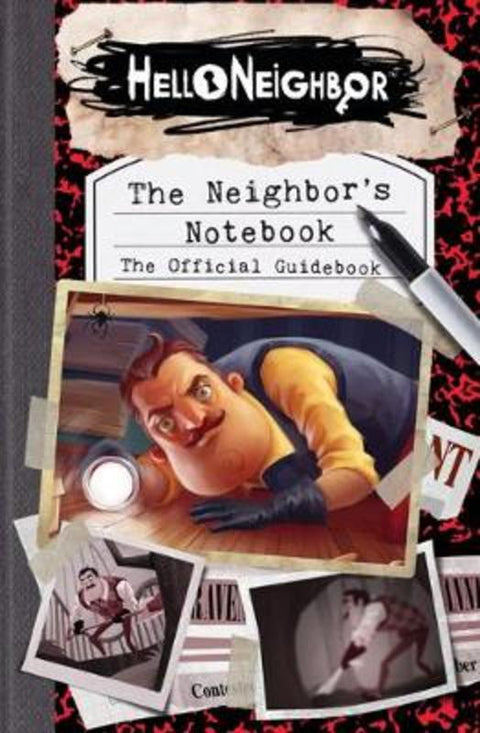 The Neighbor's Notebook: The Official Game Guide by Scholastic - 9781338537628