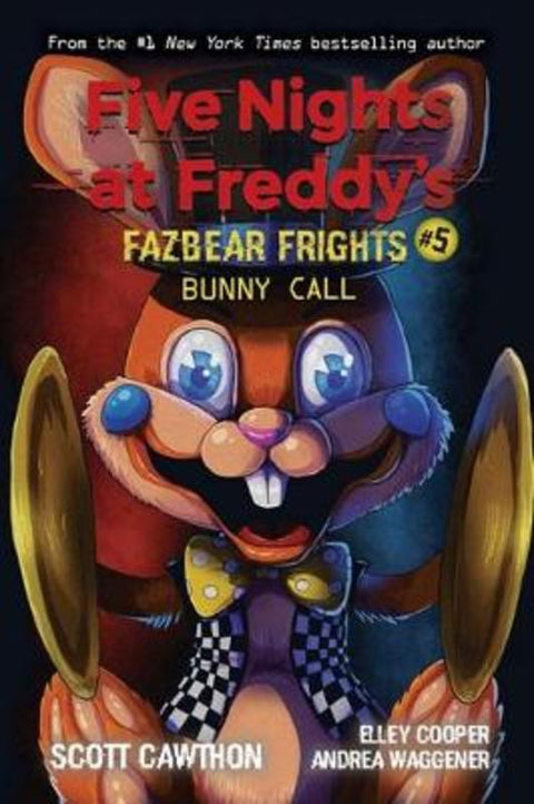 Bunny Call (Five Nights at Freddy's: Fazbear Frights #5) by Scott Cawthon - 9781338576047