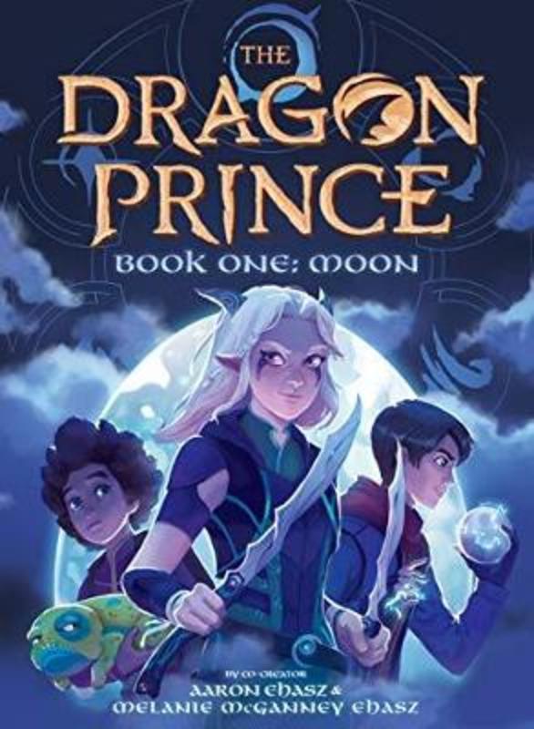 Moon (The Dragon Prince Novel #1) by Aaron Ehasz - 9781338603569