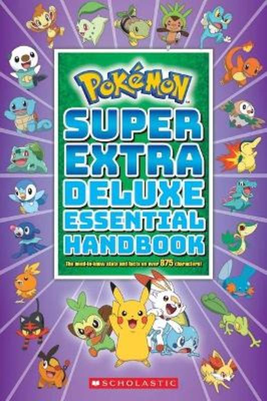 Pokemon: Super Extra Deluxe Essential Handbook by Scholastic - 9781338714128