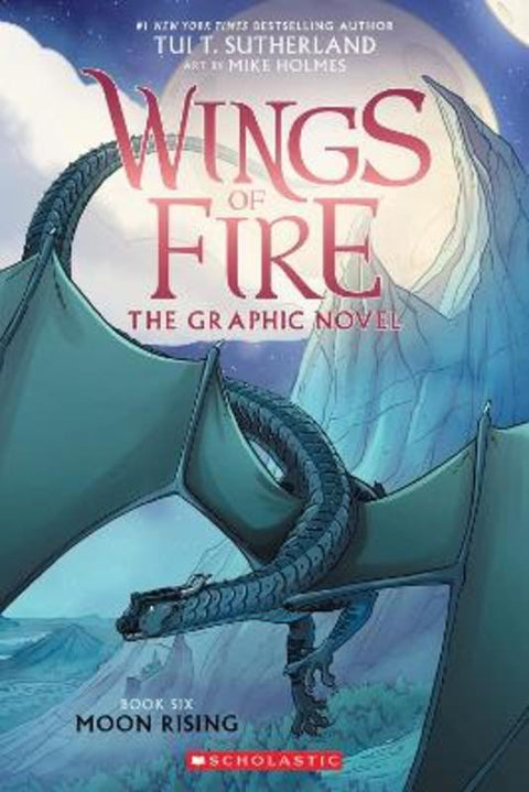 Moon Rising (Wings of Fire Graphic Novel #6) by Tui T. Sutherland - 9781338730890