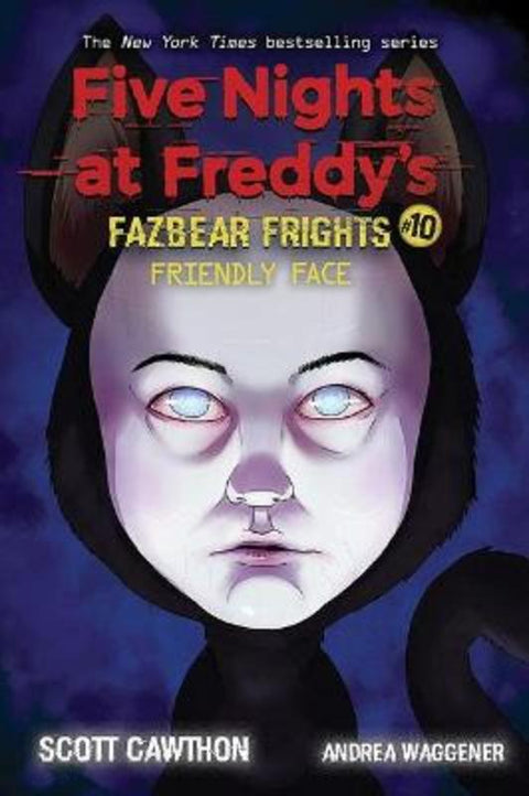 Friendly Face (Five Nights at Freddy's: Fazbear Frights #10) by Scott Cawthon - 9781338741193
