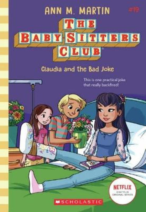 Claudia and the Bad Joke (The Baby-Sitters Club #19) by Ann Martin - 9781338755558