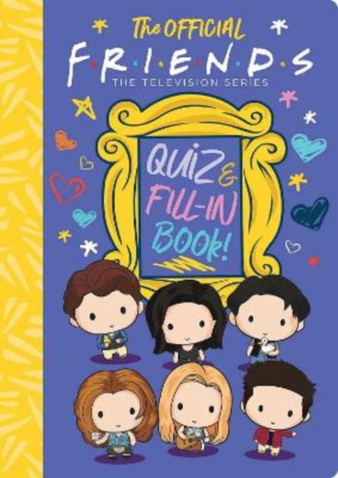 The Official Friends Quiz and Fill-In Book! by Sam Levitz - 9781338799996