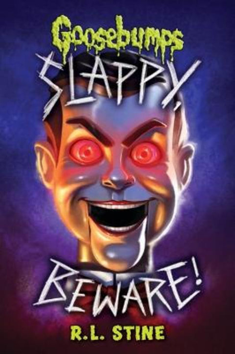 Slappy, Beware! (Goosebumps) by R Stine - 9781338847079