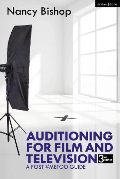Auditioning for Film and Television by Nancy Bishop - 9781350155947