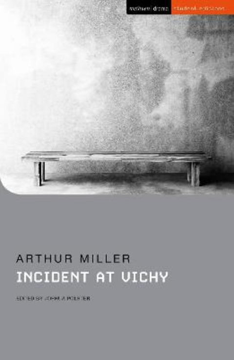 Incident at Vichy by Arthur Miller - 9781350226913