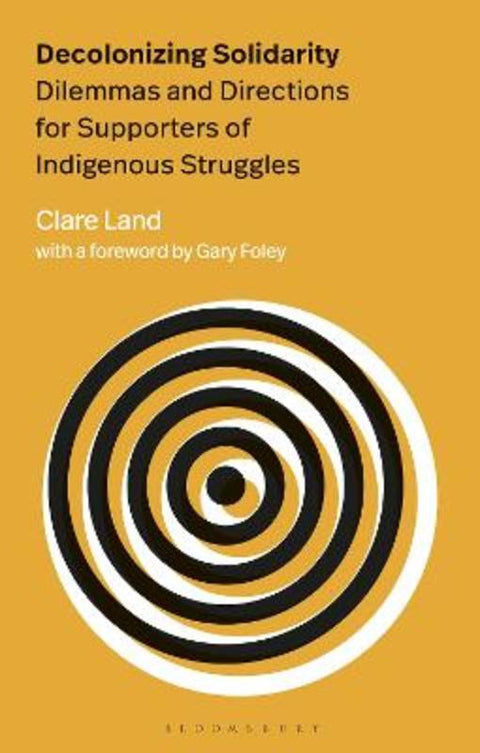 Decolonizing Solidarity by Clare Land - 9781350352353