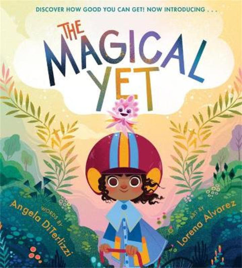 The Magical Yet by Angela DiTerlizzi - 9781368025621