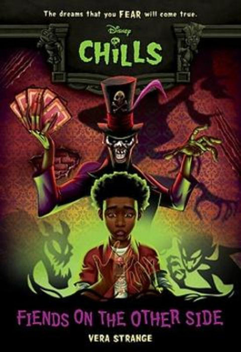 Fiends on the Other Side-Disney Chills, Book Two by Vera Strange - 9781368048361