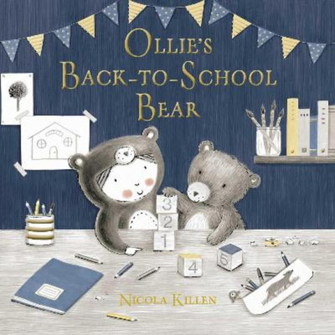 Ollie's Back-to-School Bear by Nicola Killen - 9781398500051
