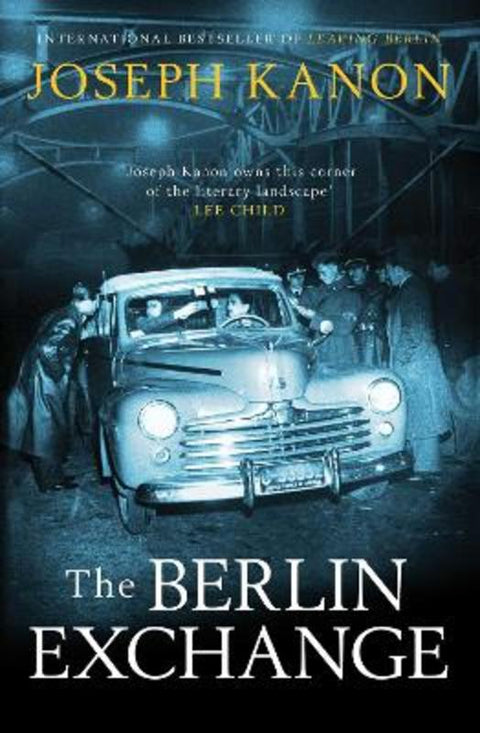 The Berlin Exchange by Joseph Kanon - 9781398501492