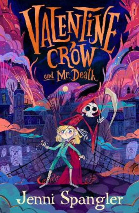 Valentine Crow & Mr Death by Jenni Spangler - 9781398504660