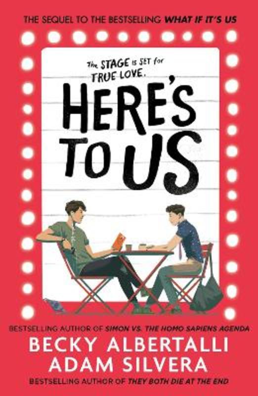 Here's To Us by Adam Silvera - 9781398505209