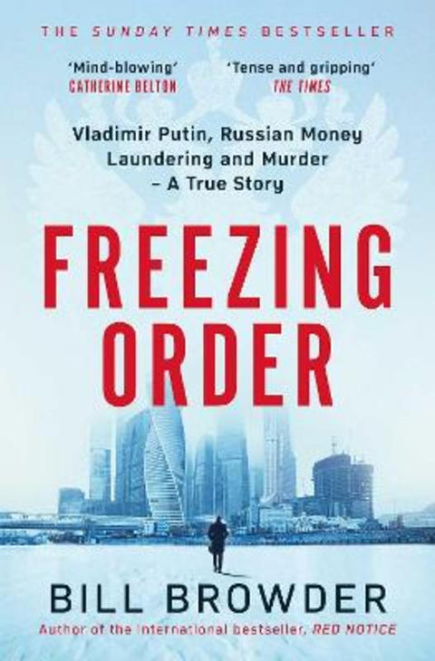 Freezing Order by Bill Browder - 9781398506107