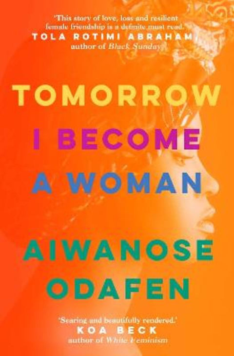 Tomorrow I Become a Woman by Aiwanose Odafen - 9781398506145