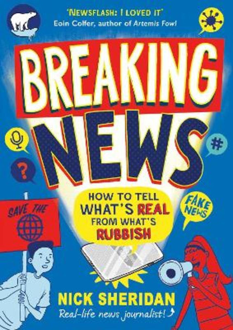 Breaking News by Nick Sheridan - 9781398506787