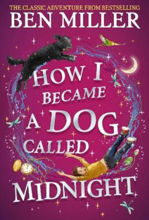 How I Became a Dog Called Midnight by Ben Miller - 9781398509160