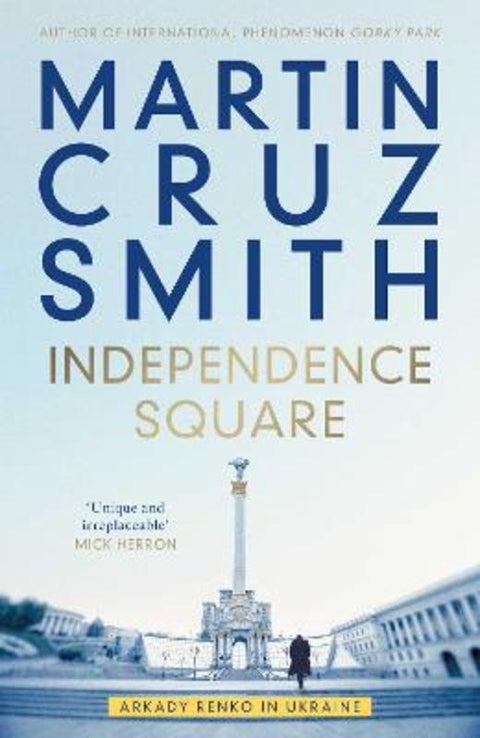 Independence Square by Martin Cruz Smith - 9781398510432