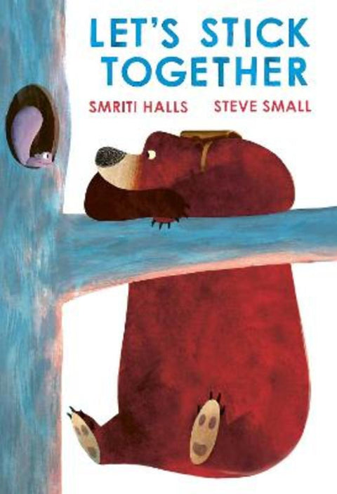 Let's Stick Together by Smriti Halls - 9781398511088