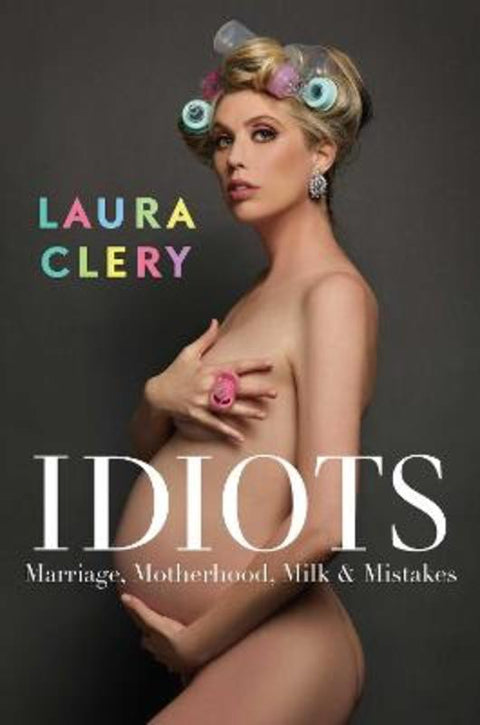 Idiots by Laura Clery - 9781398513129