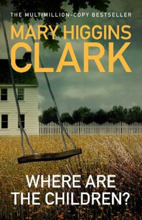 Where Are The Children? by Mary Higgins Clark - 9781398521063