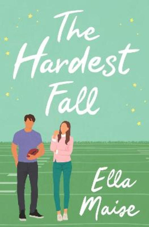 The Hardest Fall by Ella Maise - 9781398521605