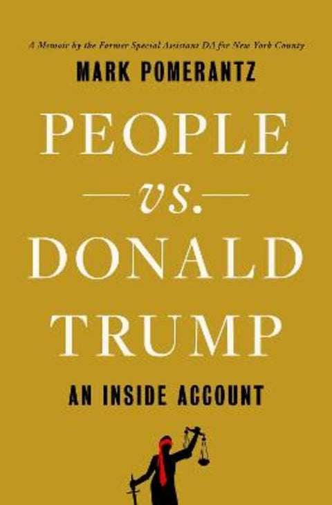 People vs. Donald Trump by Mark Pomerantz - 9781398526433