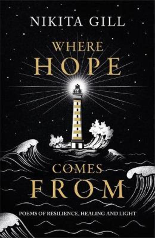 Where Hope Comes From by Nikita Gill - 9781398702769