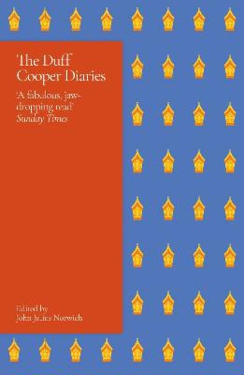 The Duff Cooper Diaries by Lord John Julius Norwich - 9781398709225